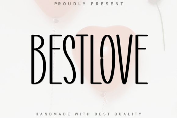 Bestlove: The Marker-Drawn Font for Relaxed Luxury