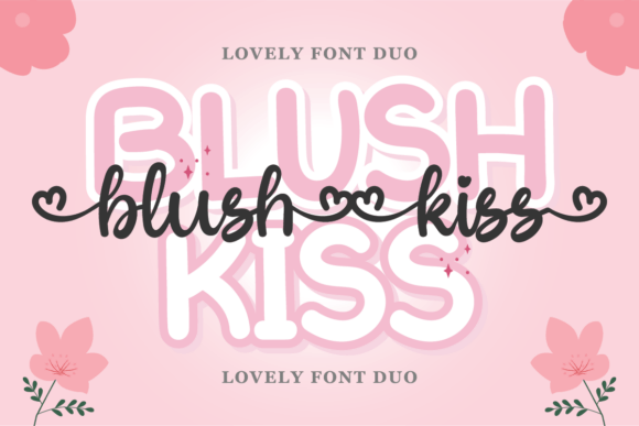 Blush Kiss: A Font Duo for Romantic & Playful Design