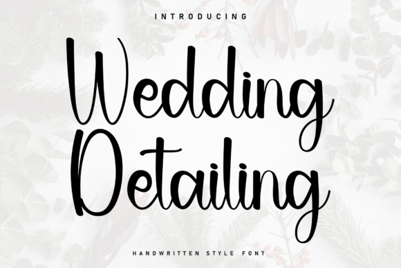 Wedding Detailing: The Handwritten Font for Heartfelt Design
